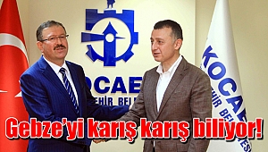 Gebze’yi karış karış biliyor!