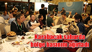 Karabacak sahurda bölge basınını ağırladı