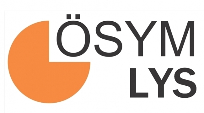 LYS giriş yerleri açıklandı