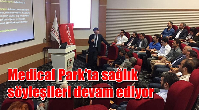 Medical Park Gebze Hastanesi sağlık söyleşileri devam ediyor