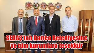 SEDAŞ’tan Darıca Belediyesine ve tüm kurumlara teşekkür