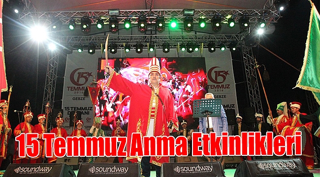 15 Temmuz Anma Etkinlikleri