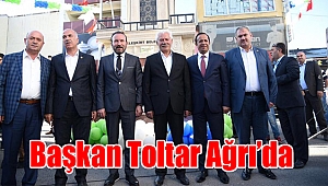 Başkan Toltar Ağrı’da