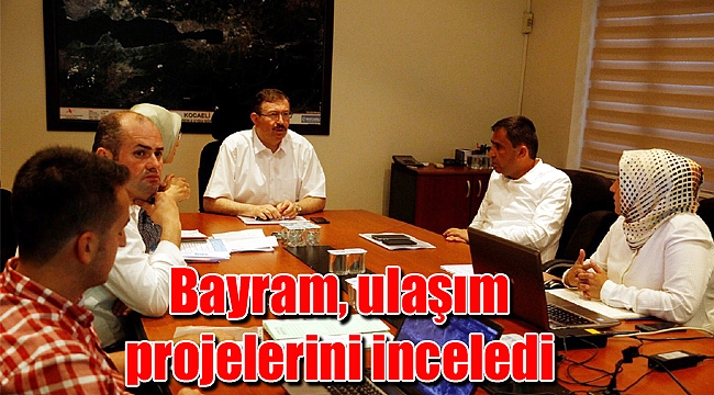 Bayram, ulaşım projelerini inceledi