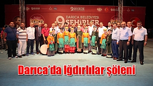 Darıca’da Iğdırlılar şöleni
