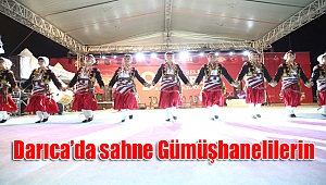 Darıca’da sahne Gümüşhanelilerin
