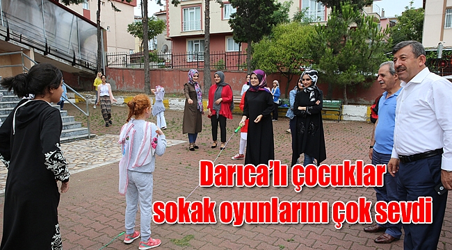 Darıca’lı çocuklar sokak oyunlarını çok sevdi