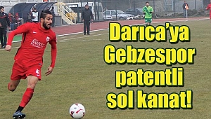 Darıca’ya Gebzespor patentli sol kanat!