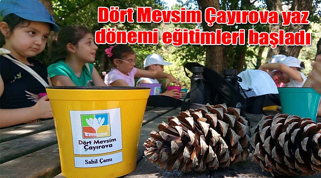 Dört Mevsim Çayırova yaz dönemi eğitimleri başladı