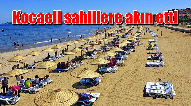 Kocaeli sahillere akın etti