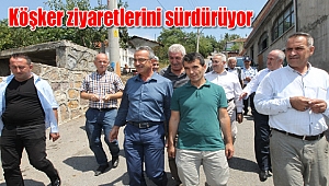 Köşker ziyaretlerini sürdürüyor