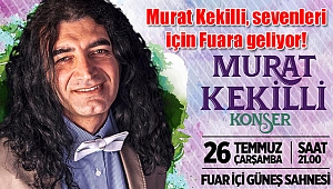 Murat Kekilli, sevenleri için Fuara geliyor!