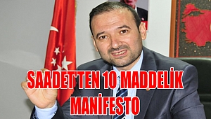 SAADET'TEN 10 MADDELİK MANİFESTO