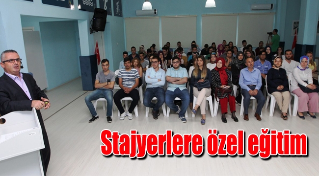 Stajyerlere özel eğitim