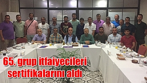 65. grup itfaiyecileri sertifikalarını aldı
