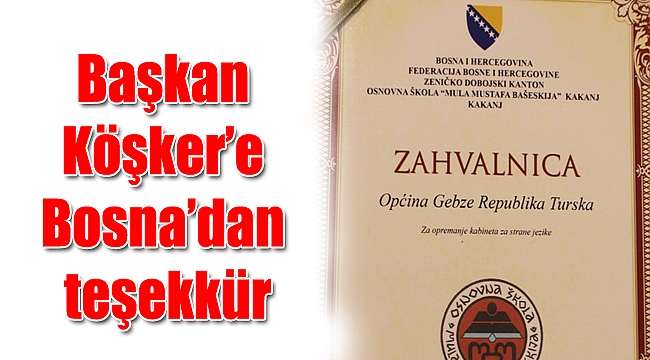 Başkan Köşker’e Bosna’dan teşekkür