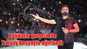 Bolulular gecesinde Turgay Başyayla ağırlandı