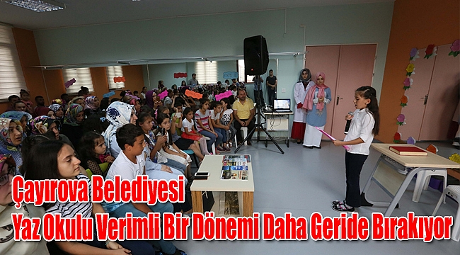 Çayırova Belediyesi Yaz Okulu Verimli Bir Dönemi Daha Geride Bırakıyor