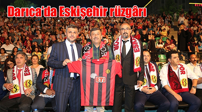 Darıca’da Eskişehir rüzgârı