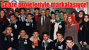 Gebze projeleriyle markalaşıyor!