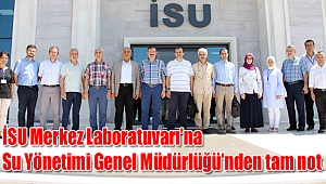 İSU Merkez Laboratuvarı’na Su Yönetimi Genel Müdürlüğü’nden tam not