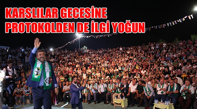 KARSLILAR GECESİNE PROTOKOLDEN DE İLGİ YOĞUN