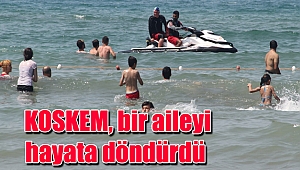  KOSKEM, bir aileyi hayata döndürdü