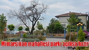 Mimarsinan mahallesi parkı açılışa hazır