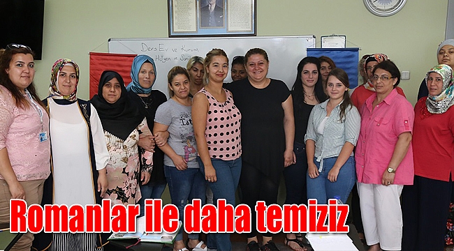 Romanlar ile daha temiziz