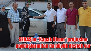 SEDAŞ’ın “Kapak Olsun” projesine paydaşlarından da büyük destek var