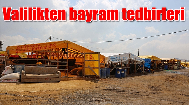 Valilikten bayram tedbirleri