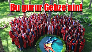 Bu gurur Gebze’nin!