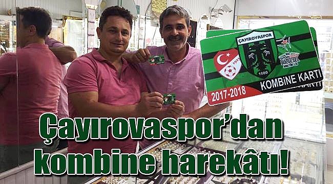 Çayırovaspor’dan kombine harekâtı!