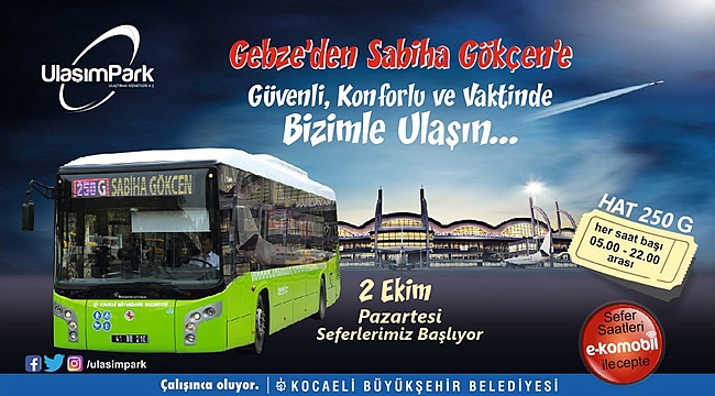 Gebze’den Sabiha Gökçen’e yeni hat; 250G