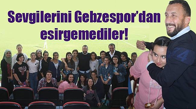 Sevgilerini Gebzespor’dan esirgemediler!