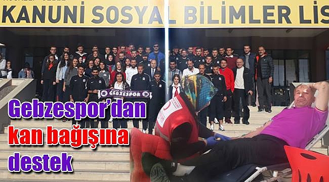 Gebzespor’dan kan bağışına destek