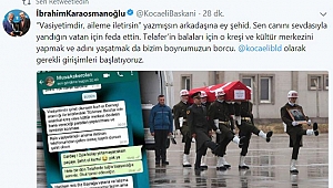  Karaosmanoğlu, şehidimizin vasiyetine sahip çıkıyor