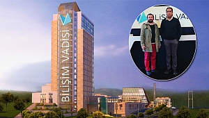 Kamunun büyük kulübü; ‘Bilişim Vadisi’