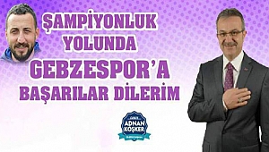 Köşker’in yüreği bizimleydi