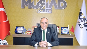 MÜSİAD Gebze'den seçim açıklaması