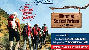 52 parkurda ‘’Doğa Yürüyüşleri’’ başlıyor
