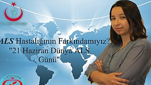ALS hastalığının farkında mıyız?