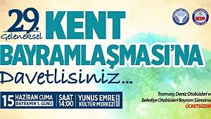 Kentin dinamikleri bayramda bir arada