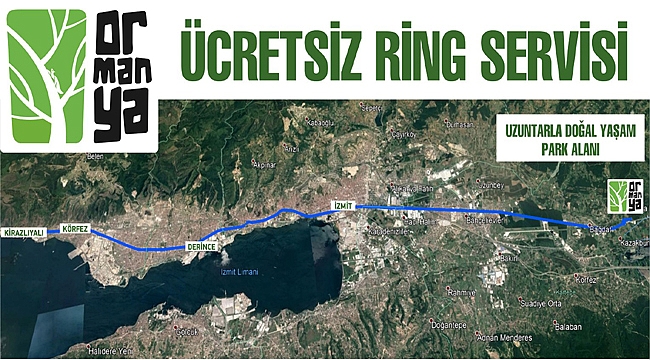 Ormanya’ya ücretsiz ring seferleri başladı