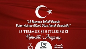 "15 Temmuz yeniden kurtuluşun adıdır"