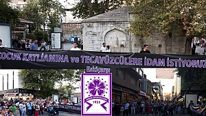 Eskiçarşı haykırdı: İdam istiyoruz