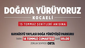 Şehitlerimiz için yürüyoruz