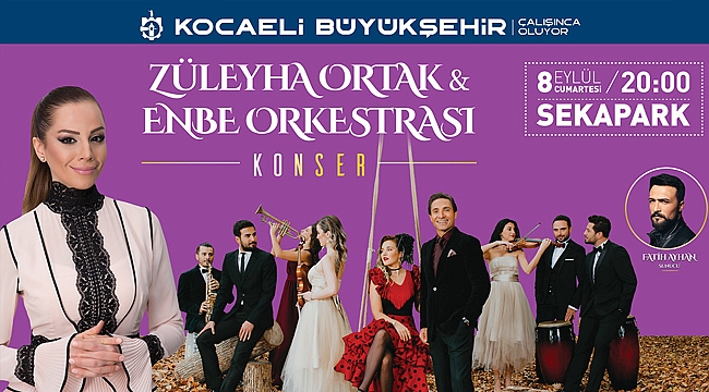 Züleyha Ortak ve Enbe Orkestrası ilk kez