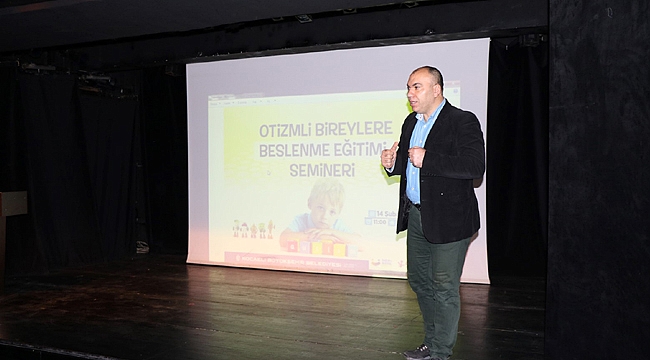 Otizmli bireyler için beslenme semineri
