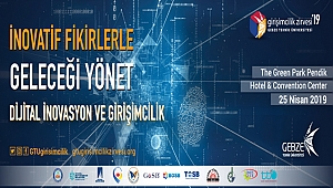 GTÜ'den girişimcilik zirvesi